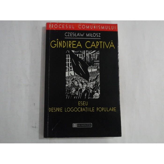 GANDIREA CAPTIVA - CZESLAW MILOSZ